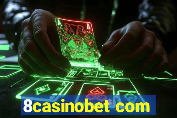 8casinobet com